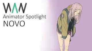 WAN Animator Spotlight: Novo