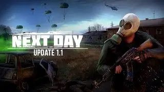 Next Day: Survival - Обновление 1.1