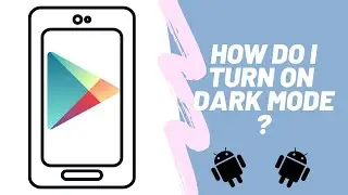 How to enable Dark Mode/Dark Theme on Google Play Store(Quick and Easy!)