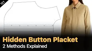 2 Ways of Hidden Placket Pattern Making [Pattern Making Tutorial]