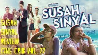REVIEW FILM SUSAH SINYAL - Cine Crib Vol. 77