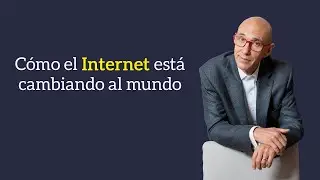 Cómo el internet está cambiando al mundo | Mac Kroupensky