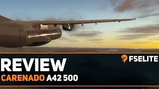 Carenado A42 500: The FSElite Review