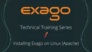 Technical Training Series: Installing Exago on Linux [Apache]