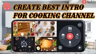 How to make best intro for cooking channel in 
