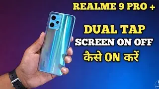How To Double Tap On/Off Screen in Realme 9 Pro + | Screen On Off Screen Setting
