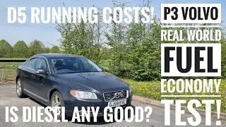P3 Volvo S80 D5 *REAL WORLD* MPG Test! V70/XC70/S60/XC60
