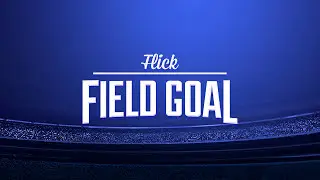 Flick Field Goal