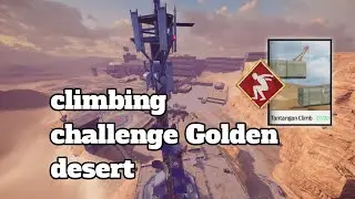 UNDAWN climbing challenge tower golden desert