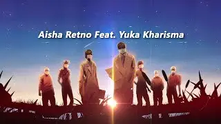 Aisha Retno feat. Yuka Kharisma – Terima Kasih (Official Lyric Video)