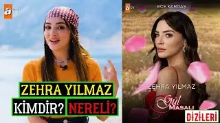 Zehra Yılmaz Kimdir? Nereli? Oynadığı Diziler! Boy Ve Kilosu - Gül Masalı Ece