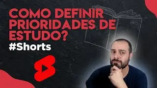 COMO DEFINIR PRIORIDADES DE ESTUDO #shorts