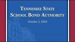 Tennessee State School Bond Authority - 10/02/2024