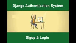 Login and Signup || Django Authentication System || User Model in Django