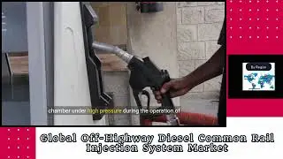 Global Off Highway Diesel Common Rail Injection System Market