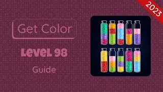 Get Color Level 98 | 2023 Guide
