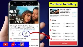 YouTube Video to Gallery (1 Click) - YouTube shorts to Gallery [NEW TRICK]