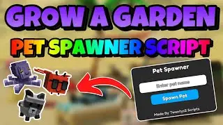[NEW!🐙]✨GROW A GARDEN PET SPAWNER SCRIPT!🐶 | SUMMER UPDATE! 🏝️