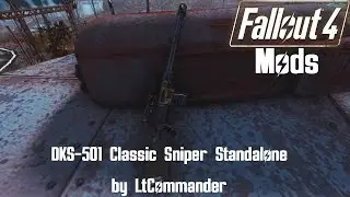 FALLOUT 4 MODS #17: DKS-501 Classic Fallout Sniper Rifle