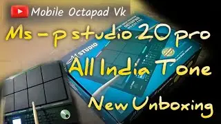 Ms - Studio 20 pro Octapad unboxing video new octapad 😀😀 by mobile Octapad Vk