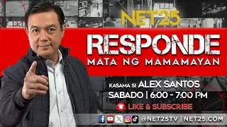 RESPONDE, Mata ng Mamamayan  - April 20, 2024 | 6:00 PM