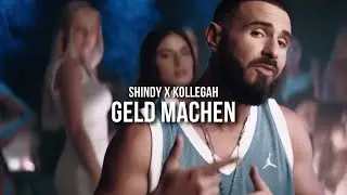 SHINDY feat. KOLLEGAH - GELD MACHEN (prod. by Skillbert)