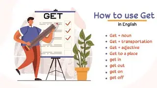 How to use Get in English | get got getting