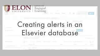 Creating Alerts in an Elsevier Database: Finding SoTL Research