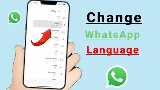 How To Change WhatsApp Language 2024 | Change Language On WhatsApp