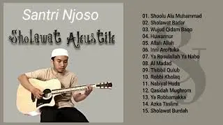 Sholawat Santri Njoso Full Album  Sholawat Akustik .