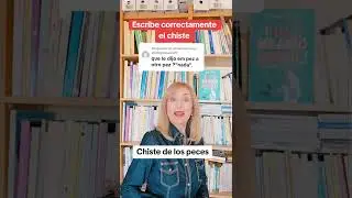 Chiste de los PECES. #ortografía #chiste #humor #risa #rieteconmigo