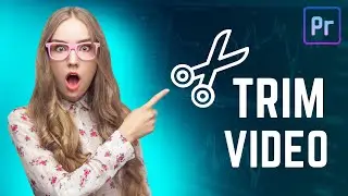 How to Trim and Cut Video (with Shortcuts) | Premiere Pro CC