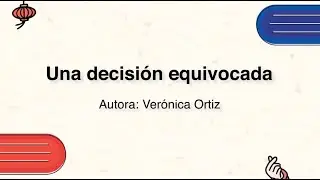 Una decisión equivocada