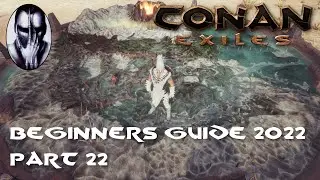 Conan Exiles - Beginner's Guide 2022 - Part 22: The Map Room