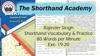 Exercise 19-20(Rajinder Singh 80 w.p.m.) || The Shorthand Academy || The Optimistic Academy