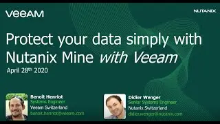Nutanix - Simplifier la gestion de vos backups avec Nutanix Mine avec Veeam
