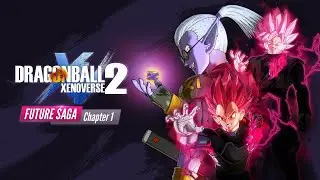 Dragon Ball Xenoverse 2: Future Saga (Chapter 1)