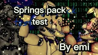 [DC2/FNaF] Test Springs pack by Emi