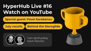 Storeglide - как страница в Инстаграме стала главным ГК подиумом и Обзор топ игр за Июль / Live #16