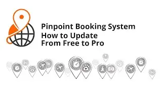 Upgrading from Free to Pro Tutorial - Pinpoint Booking System WordPress Plugin
