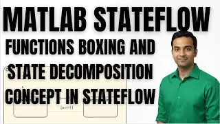 Getting started with Stateflow | Stateflow tutorial, part 4 (concept) | Basic Simulink Stateflow