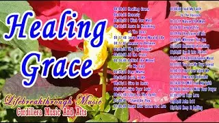 HEALING GRACE (Gospel Music by 