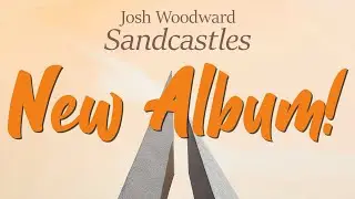 Josh Woodward: "Better Days" (New Album Out!)