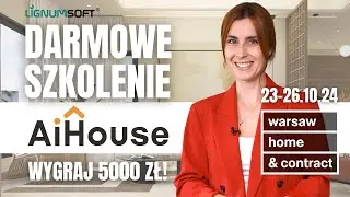 Wygraj 5000 zł! Szkolenie AiHouse na Warsaw Home & Contract! #interiordesign #architecture