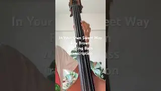 In Your Own Sweet Wayのウォーキングベース Ray Brown(Walking Bass Transcription) #bass #jazz #shorts