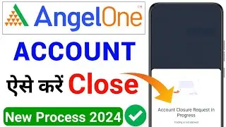 Angel One Account Close Kaise kare | How To Close Angel One Demat Account | Angel One Account Delete