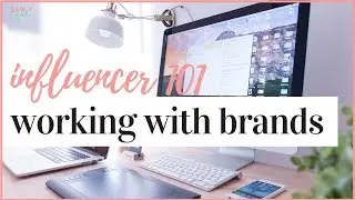 HOW TO WORK WITH BRANDS | PITCHING, SPONSORSHIPS, MAKING MONEY