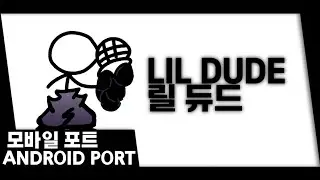 FNF : Lil Dude - ANDROID PORT