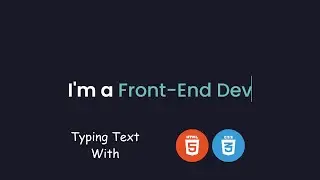 Tạo Hiệu Ứng Gõ Chữ Với HTML&CSS Siêu Đơn Giản | Typing Text With Only Using HTML&CSS