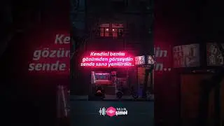 Kendini Benim Gözümden Görseydin Sende Sana Yenilirdin - Müzik Şimdi Neon Video